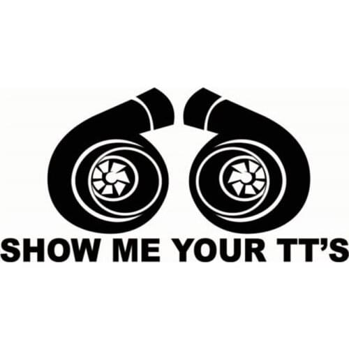 15cm*7.5cm Car Styling Show Me Your TTs Twin Vinyl Turbo Funny Car Stickers C5-0650