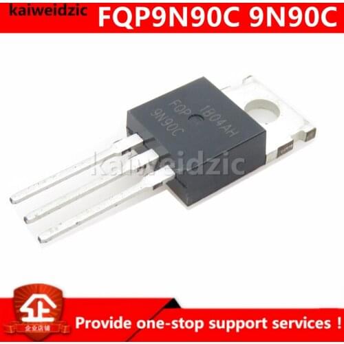 Kaiweikdic New imported original FQP9N90C 9N90C FQP9N90 9A 900V TO-220 N-channel FET/power transistor/Integrated circuit