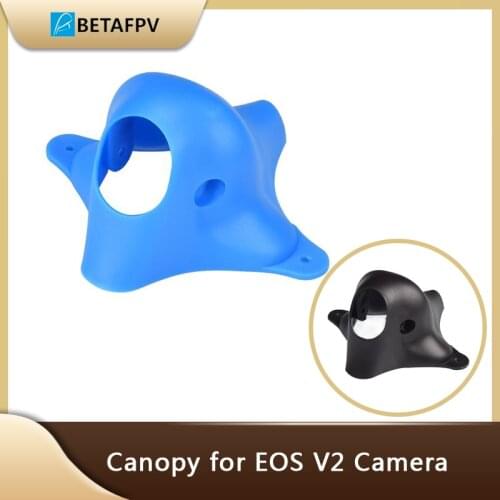 BETAFPV Canopy for EOS V2 Camera
