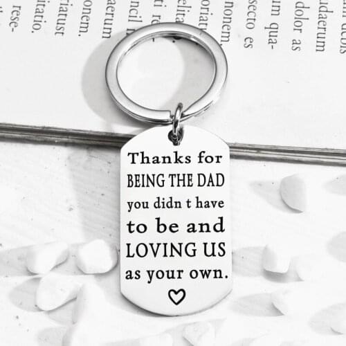 Thanks For Being The Dad You Didn't Have To Be And Loving Us As Your Own Dog Tag KeychainsPendant Keychains For Father Day Gifts