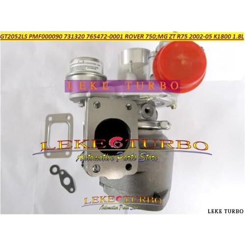 GT2052LS 731320-0001 765472-0002 731320 765472 771722 PMF00009 Turbo Turbocharger For AUSTIN ROVER 75 MG ZT R75 K1800 18KAG 1.8L