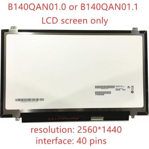 Free shipping 14 inch QHD 40PIN 2560*1440 Laptop LCD LED Screen Panel replacement B140QAN01.0 B140QAN01.1 display monitor