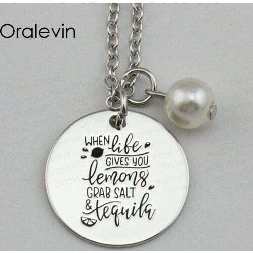 WHEN LIFE GIVES YOU LEMONS GRAB SALT TEQUILA Inspirational Hand Stamped Engraved Pendant Necklace Jewelry,10Pcs/Lot, #LN2219