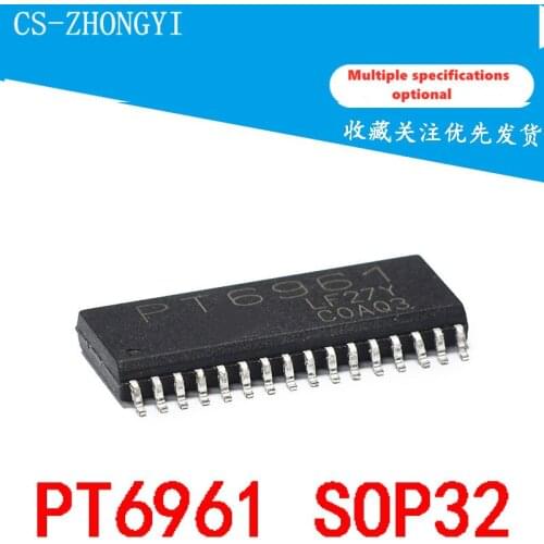 The new original PT6961 LED driver chip IC integrated block patch SOP32 can be shot directly in stock