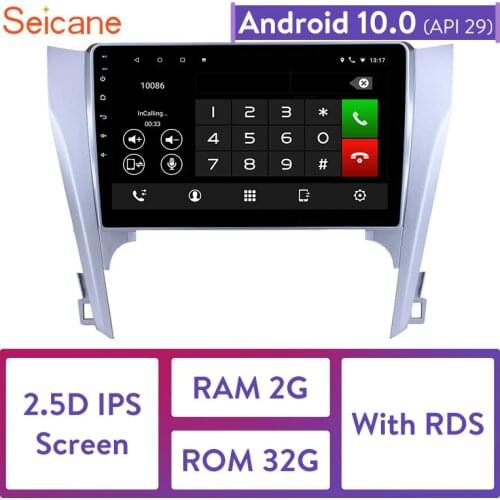 Seicane Android 10.0 RAM 2GB ROM 32GB 2.5D IPS Car Radio 10.1 inch GPS Navigation Head Unit Quad core for 2015 Toyota CAMRY