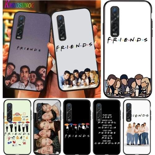 Friends tv Show For OPPO F7 F9 F11 F15 R9S R15 R17 K3 K5 Find X2 X3 F19 PRO Lite Pro Neo Black Silicone Phone Case