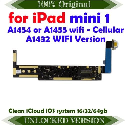 A1432 wifiVersion A1454 or A1455 Original unlock icloud for Ipad MINI 1 Motherboard for Ipad MINI 1 Logic boards with IOS System