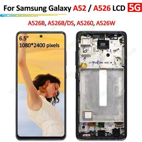 Super AMOLED For Samsung Galaxy A52 5G SM-A526B A526 LCD Display Panel Touch Screen Digitizer Assembly For samsung A52 A526B LCD