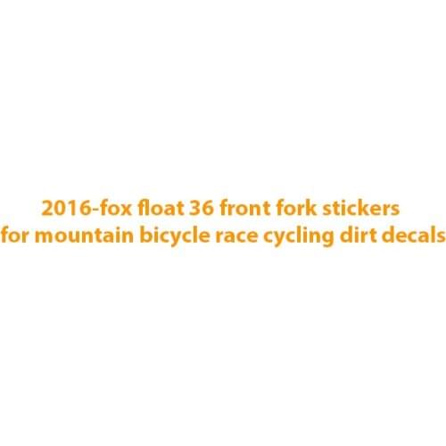 2016-fox float 36 front fork stickers for mountain bicycle race cycling dirt decals