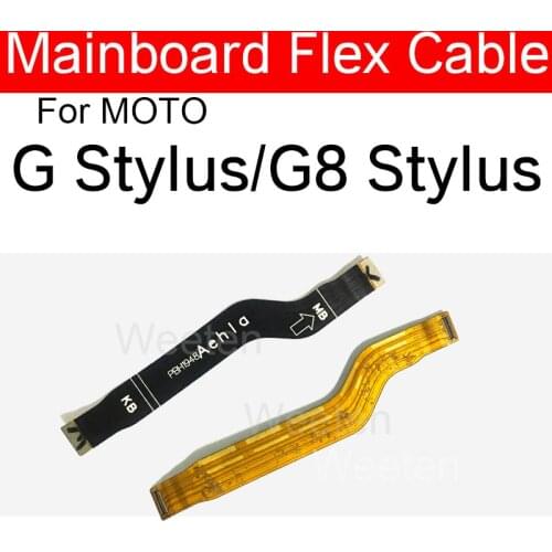 Mainboard Flex Cable For Motorola MOTO G Stylus G8 Stylus Main Board Motherboard Flex Ribbon Replacement Parts