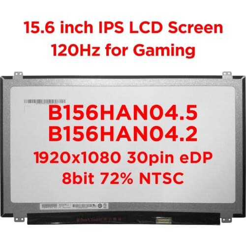 Original B156HAN04.5 B156HAN04.2 120Hz Laptop LCD Screen 15.6 inch LED Matrix Display Upgrade IPS Panel FHD1920x1080 30pin eDP