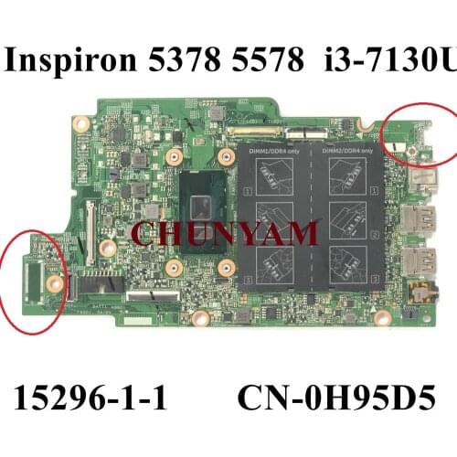 NEW 15296-1 i3-7130U FOR Dell Inspiron 13 5378 / 15 5578 Laptop Notebook Motherboard CN-0H95D5 H95D5 Mainboard 100% tested