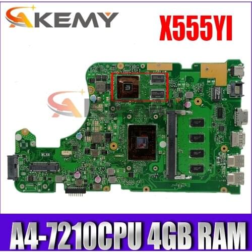 X555YI A4-7210CPU 4GB RAM mainboard REV 2.0 For ASUS X555D A555D X555DG X555YI laptop motherboard 90NB09C0-R00020 100% Tested