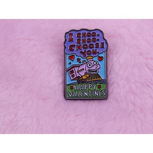 I choo- choo- choose you Valentines train card pin badge for boyfriend girlfriend husband wife
