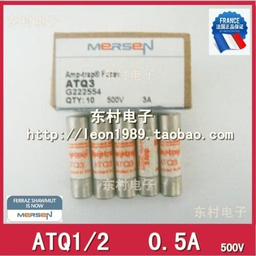 [SA]France MERSEN fuse FERRAZ AMP-TRAP fuse ATQ1 / 2 0.5A 500V--5PCS/LOT