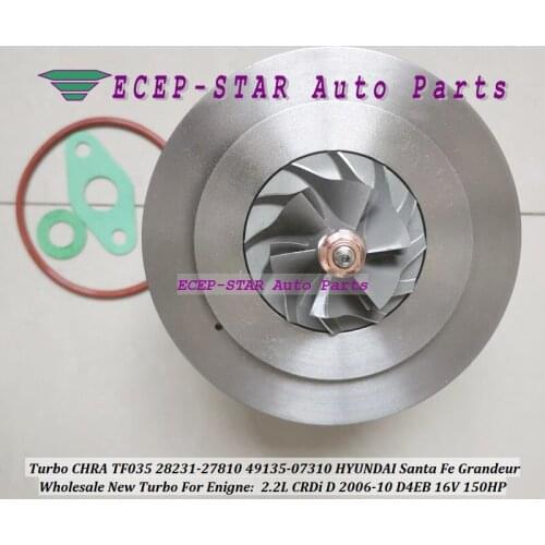 Turbocharger Turbo Cartridge CHRA TF035 28231-27810 49135-07310 For HYUNDAI Santa Fe Grandeur 2.2L CRDi D 2006-10 D4EB 16V 150HP