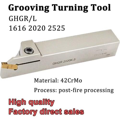 GHGR GHGL 1616 2020 2525 White Grooving Turning Tool Holder High Quality CNC Cutting Tool Lathe Tools For GIP Carbide Inserts