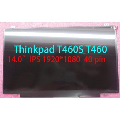 For Thinkpad T460 T460S 14.0" 40pin 1920*1080 FRU IPS LCD FRU 00NY415 00HN898 00NY666 00NY409 00NY442