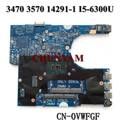 I5-6300U For DELL Latitude 3470 3570 Motherboard 14291-1 51VP4 CN-0VWFGF VWFGF Mainboard 100%Tested