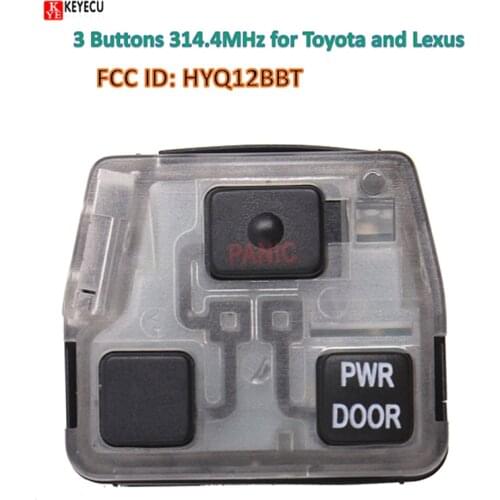 Keyecu FCC ID: HYQ12BBT remote control key 3 Button 314.4MHz for for Toyota and Lexus Remote Car Key HYQ12BBT