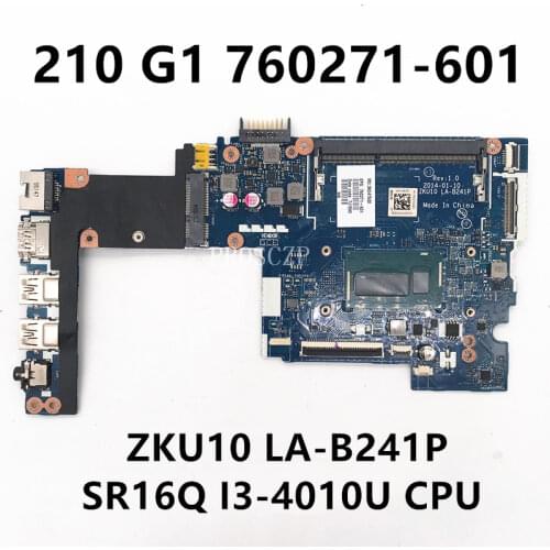 Free shipping For 210 G1 Laptop motherboard 760271-601 ZKU10 LA-B241P With SR16Q I3-4010U CPU working well