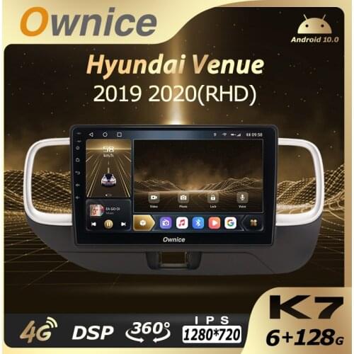 K7 Ownice 6G+128G Android 10.0 Car Radio For Hyundai Venue 2019 2020 Right hand driver Multimedia Player Audio 4G LTE GPS Navi
