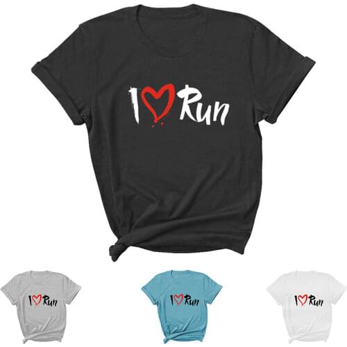 I love Run Letter Print Women T Shirt Short Sleeve O Neck Loose Women Tshirt Ladies Tee Shirt Tops Clothes Camisetas Mujer
