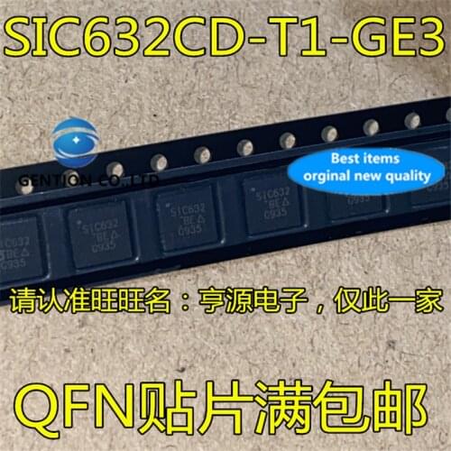 10Pcs SIC632CD-T1-GE3 SIC632 QFN in stock 100% new and original