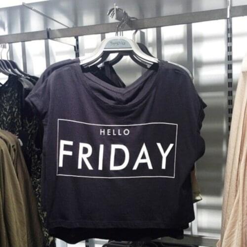 New arrival HELLO FRIDAY women fashion t shirt cropped tees T shirt funny casual girls tops t shirt