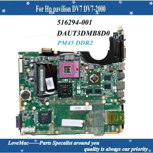 High quality 516294-001 for Hp pavilion DV7 DV7-2000 motherboard DAUT3DMB8D0 PM45 DDR2 onboard 100% tested