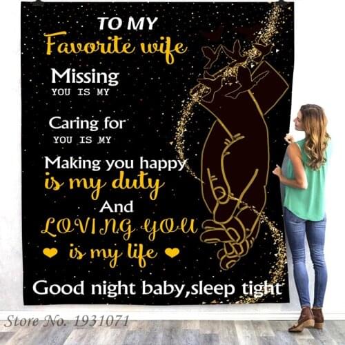 To My Favorite Wife 3D Printed Fleece Blanket for Beds Thick Quilt Fashion Bedspread Sherpa Throw Blanket Adults Kids 02