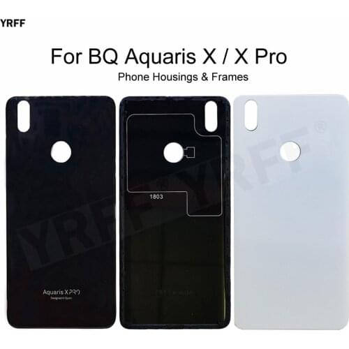 For BQ X XPro Phone Battery Housings Frames For BQ Aquaris X Pro Battery Back Cover Door Housing Plastic Case