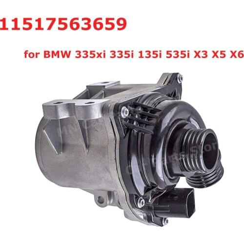 Electric Water Pump OEM 11517563659 for BMW 335xi 335i 135i 535i X3 X5 X6 Car Parts
