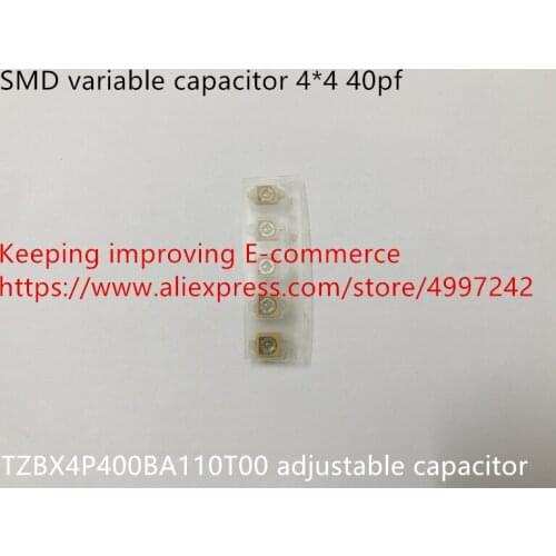 Original new 100% TZBX4P400BA110T00 adjustable capacitor 4*4 40pf SMD variable capacitor (Inductor)