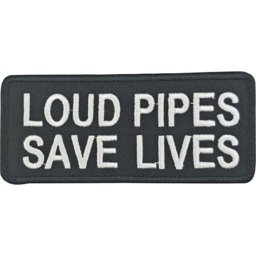 Loud Pipes Save Lives Embroidery Patch Iron on Badge for Clothing Decoration Rider Biker Motorcycle Sticker Garment Accessories