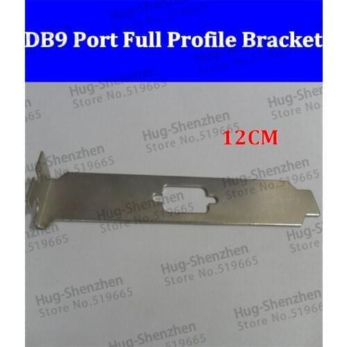 High qualtiy PCI PCI-E DB9 VGA Port Full Profile Bracket for computer 50pcs