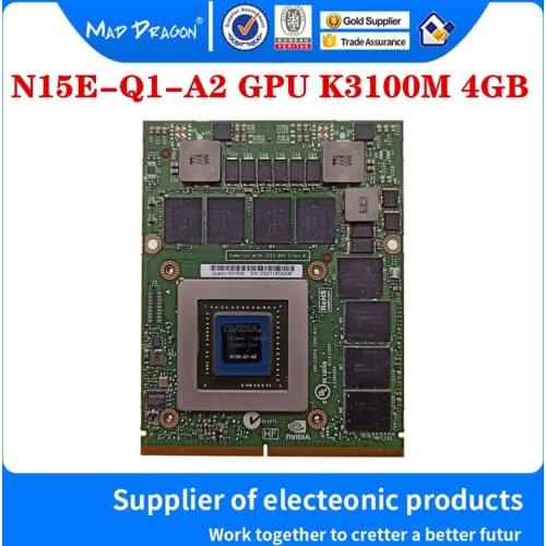 MAD DRAGON Brand Video Graphics Card for Dell M6800 HP ZBOOK 17 G1 G2 N15E-Q1-A2 GPU NVIDIA QUADRO K3100M 4GB GDDR5 MXM III 3.0