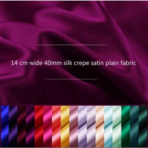 40mm silk crepe satin plain fabric cloth 140 cm wide solid color silk pajamas suit dress wedding dress bed sheet fabric