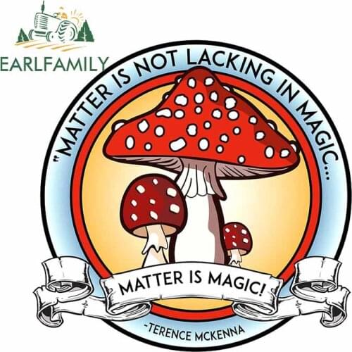 EARLFAMILY 13cm x 12.7cm for Mushroom Matter Is Magic Windshield Car Stickers Laptop Decal RV Windshield Cartoon Car Assessoires