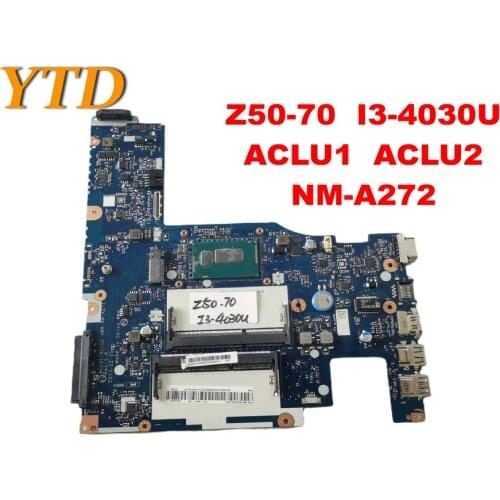 Original for Lenovo Z50-70 Laptop motherboard Z50-70 I3-4030U ACLU1 ACLU2 NM-A272 tested good free shipping
