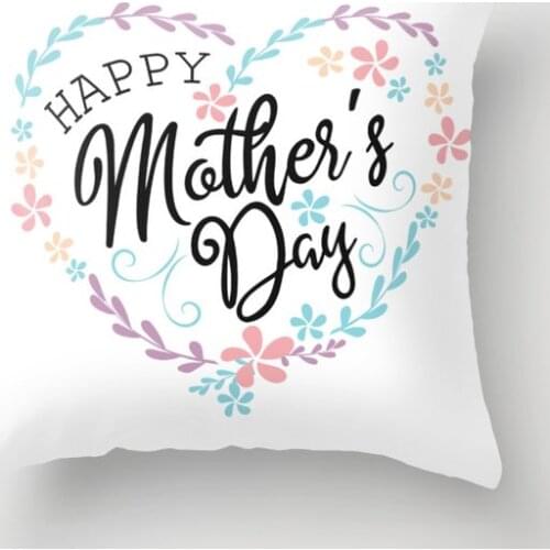 New custom Mothers Day Pillow Case Printed Cover Linen Pillow Case Printing Pillowcase for Mothers day Gift Living Room 45x45cm