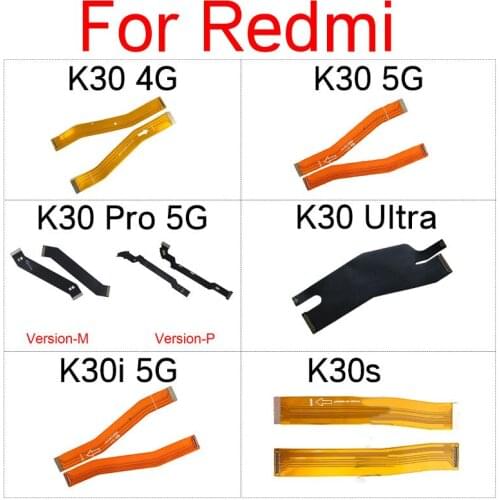LCD Motherboard Flex Ribbon For Xiaomi Redmi K30 4G 5G K30i k30s K30 Pro K30 Ultra Main Board Mainboard Flex Cable Repair Parts
