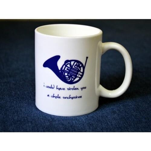How I met your mother blue French horn i would have stolen you a whole orchestva mug cup