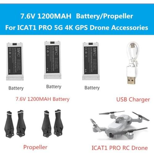 7.6V 1200MAH Battery Propeller And other extra parts For ICAT1 Pro 5G 4K GPS WIFI FPV RC Drone ICAT1 Pro battery Accessories