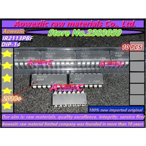 Aoweziic 2018+ 100% new imported original IR2113PBF IR2113 DIP-14 Bridge Driver