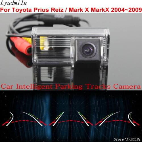 Car Intelligent Parking Tracks Camera FOR Toyota Prius XW20 Reiz / Mark X MarkX GRX120 2004~2009 Back up Reverse RearView Camera