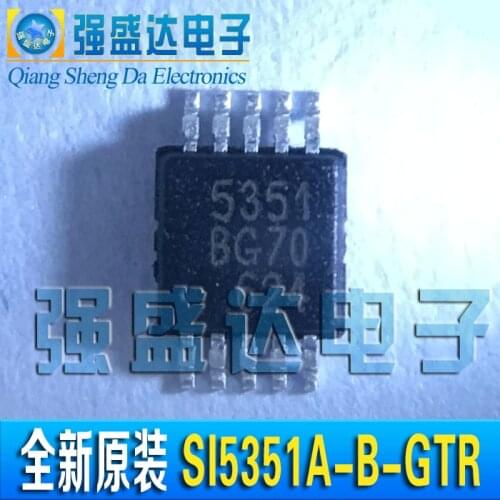 100% New&original SI5351A-B-GTR 5351 MSOP-10 CMOS
