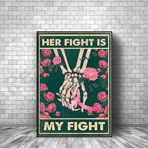 Her battle is my battle poster, breast cancer canvas poster, canvas breast cancer awareness month decoration