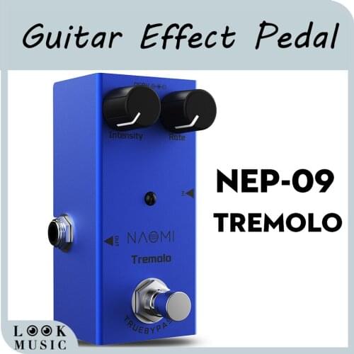 NEP-09 Tremolo Guitar Effect Pedal True Bypass NAOMI Electric Guitar Effect Pedal Guitar Effect Pedal Effect Guitar Effect Pedal