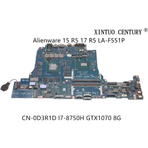 CN-0D3R1D 0D3R1D D3R1D For Dell Alienware 15 R5 17 R5 Laptop Motherboard DDR51 LA-F551P W/ SR3YY I7-8750H GTX1070 8G teste OK